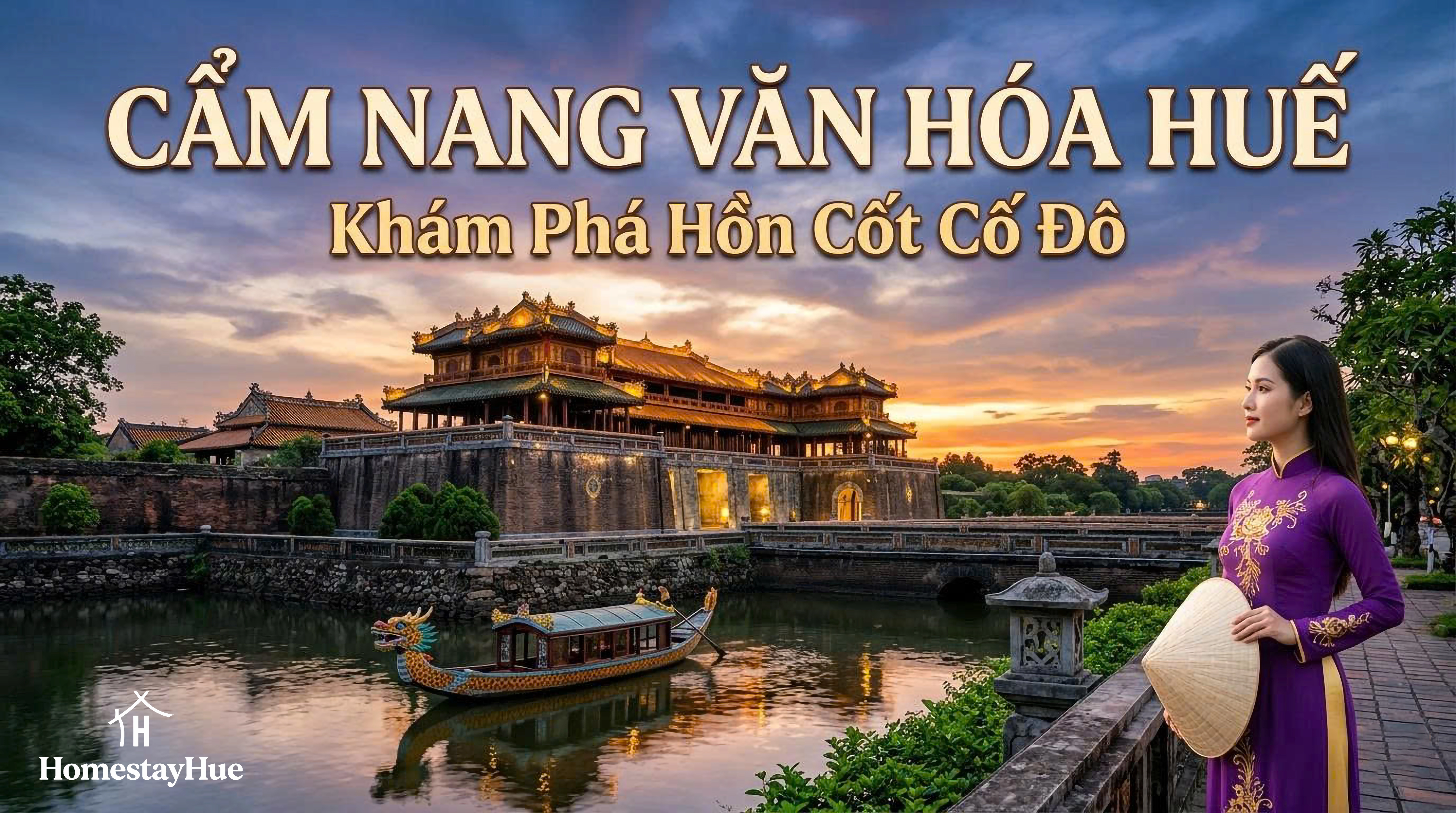 Cẩm Nang Văn Hóa Huế: Khám Phá Hồn Cốt Cố Đô