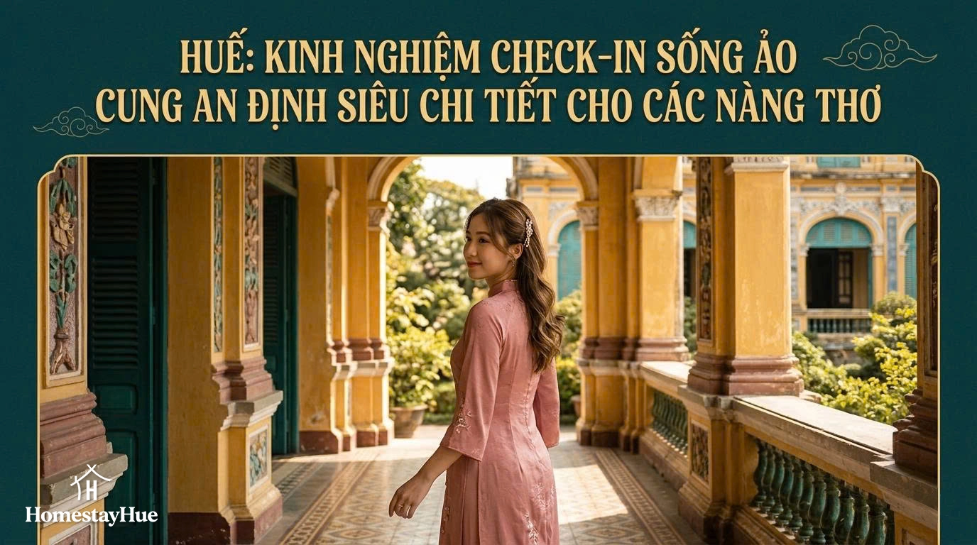 Kinh nghiệm check-in cung An Định siêu chi tiết cho nàng thơ
